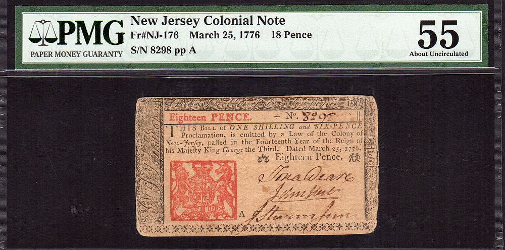 NJ-176 Colonial, 18 Pence, March 25, 1776 - John Hart Signature, AU, PMG-55, 8298
